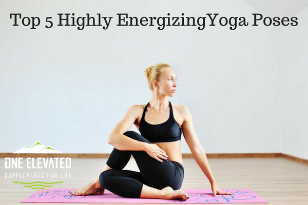 Top 5 Highly Energizing Yoga Poses!